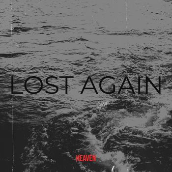 HEAVEN - Lost Again