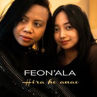 Feon'ala - Hira Ho Anao
