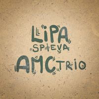 Peter Lipa - Lipa Spieva Amc Trio
