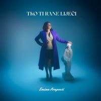 Emina Arapović - Tko ti rane liječi
