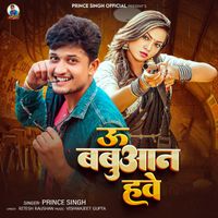 Prince Singh - U Babuaan Hawe