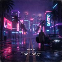 Funk D - The Lodge