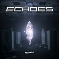 Maceeiko - Echoes (Explicit)