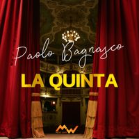 Paolo Bagnasco - La Quinta