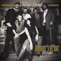 The Ubangi Stomp - Born To Be Wild