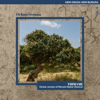 Orhan Osman - Thimame (Greek Version of Mevsim Bahar Olunca)