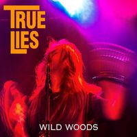 True Lies - Wildwoods