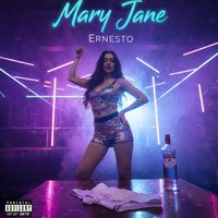 Ernesto - Mary jane (Explicit)