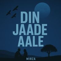 mirza - Din Jaade Aale (Explicit)