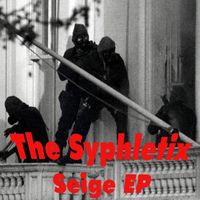The Syphletix - Seige EP