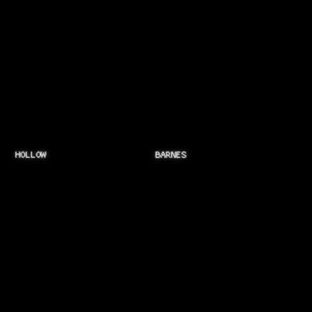 BARNES - HOLLOW