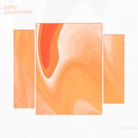 Byrd - Calling Home