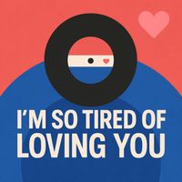 tommi - I'm So Tired of Loving You