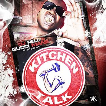 Gucci Mane - Kitchen Talk (Explicit)
