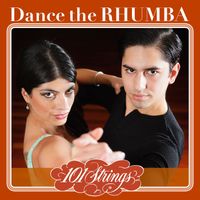 The New 101 Strings Orchestra - Dance the Rhumba