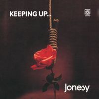 Jonesy - Keeping Up...
