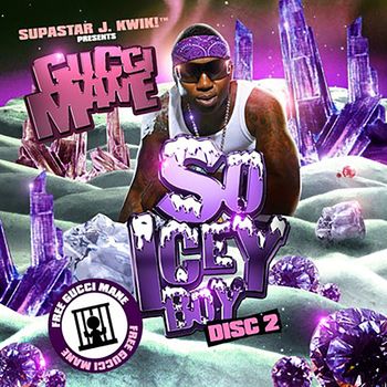 Gucci Mane - So Icey Boy 2 (Explicit)