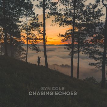 Syn Cole - Chasing Echoes