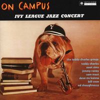 Teddy Charles - On Campus! (Live / Remastered 2014)