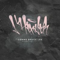 L'Hexaler - Comme Bruce Lee