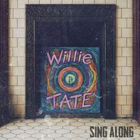 Willie Tate - Sing Along