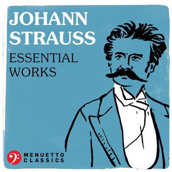 Various Artists - Johann Strauss - Essential Works