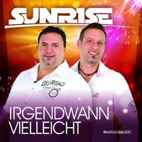 Sunrise - Irgendwann vielleicht