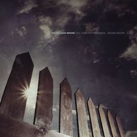 The Jealous Sound - Kill Them With Kindness (Deluxe Reissue)