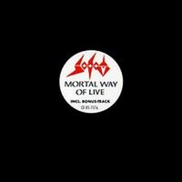 Sodom - Mortal Way of Live (Explicit)