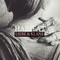Habitat - Liebe & Klans