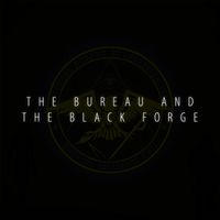ampersand - The Bureau and the Black Forge