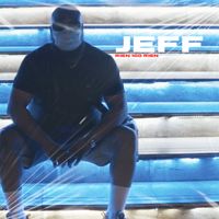 Jeff - Rien 100 Rien (Explicit)