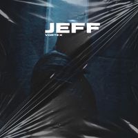 Jeff - Vortex (Explicit)