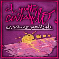 El Quinto Carajillo - Un Verano Pendiente