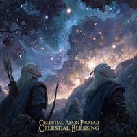 Celestial Aeon Project - Celestial Blessing