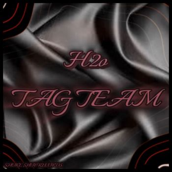 H2o - Tag Team