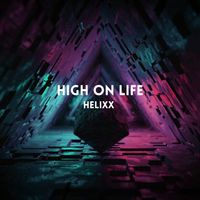 Helixx - High On Life