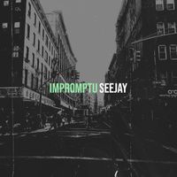 SeeJay - Impromptu (Explicit)