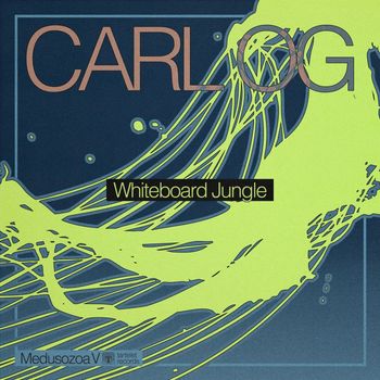 Carl OG - Whiteboard Jungle