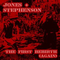 Jones & Stephenson - The First Rebirth (Again)