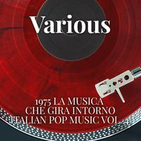Various Artists - 1975 La musica che gira intorno - Italian pop music vol. 4