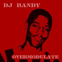 DJ Randy - Overmodulate