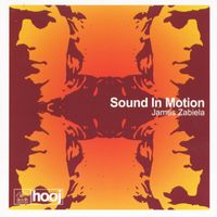 James Zabiela - Sound In Motion (DJ Mix)