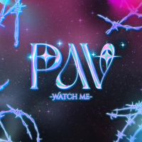 Pav - Watch Me (Explicit)