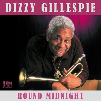 Dizzy Gillespie - 'Round Midnight