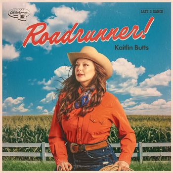 Kaitlin Butts - Roadrunner! (Explicit)