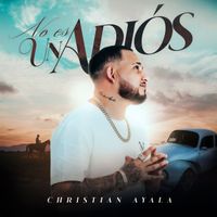 Christian Ayala - No Es Un Adiós