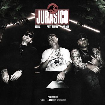 Petit Ribery - Jurásico (Explicit)