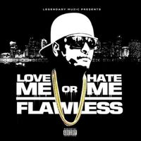 Flawless - Lovemeorhateme 2 (Explicit)