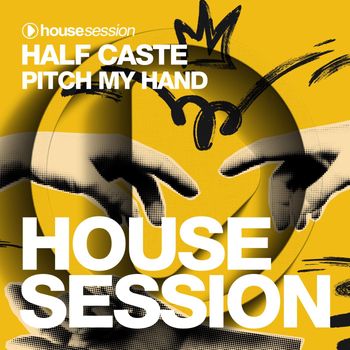 Half Caste - Pitch My Hand